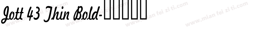 Jott 43 Thin Bold字体转换